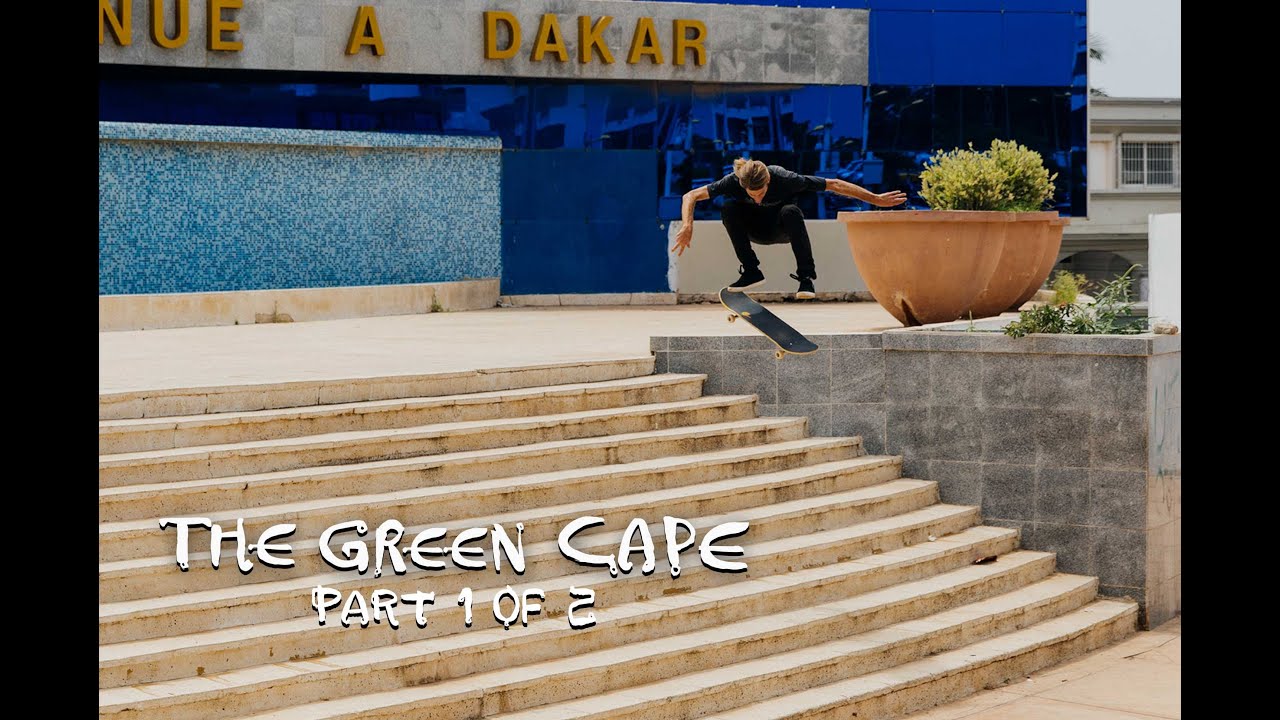 Meet The Local Skaters Of Senegal w/ Jaws, Barney Page & Crew  |  THE GREEN CAPE Part One
