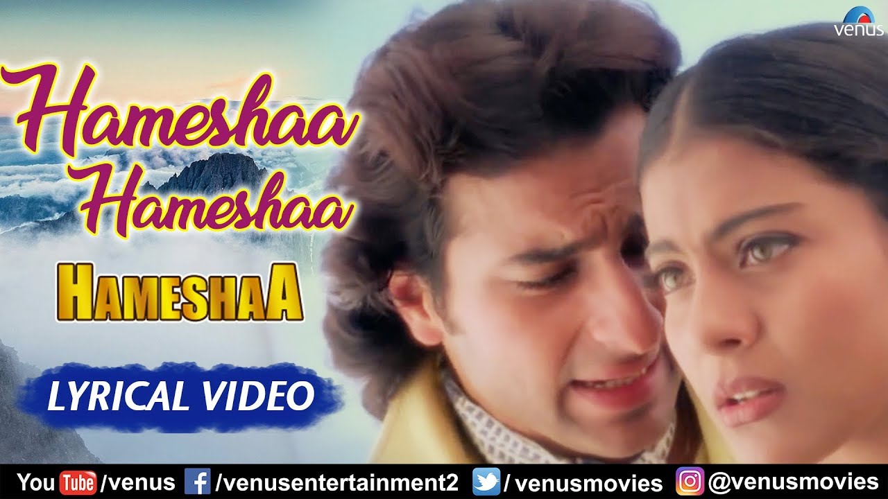 Hameshaa Hameshaa - Lyrical Video | Saif Ali Khan & Kajol | 90's Romantic Songs