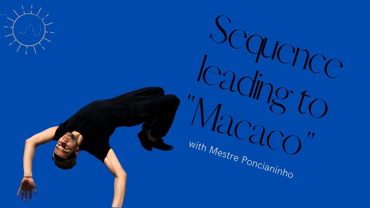 Sequence and drill leading to “Macaco”