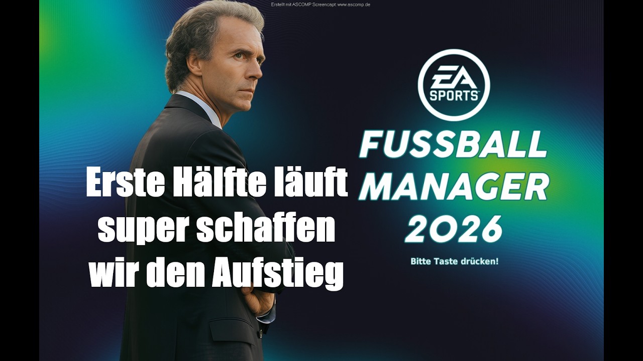 FM 26 Fußball Manager EA FIFA Staffel 1 Folge 5 SVE Essen Erste Hälfte läuft Super Aufstieg ?