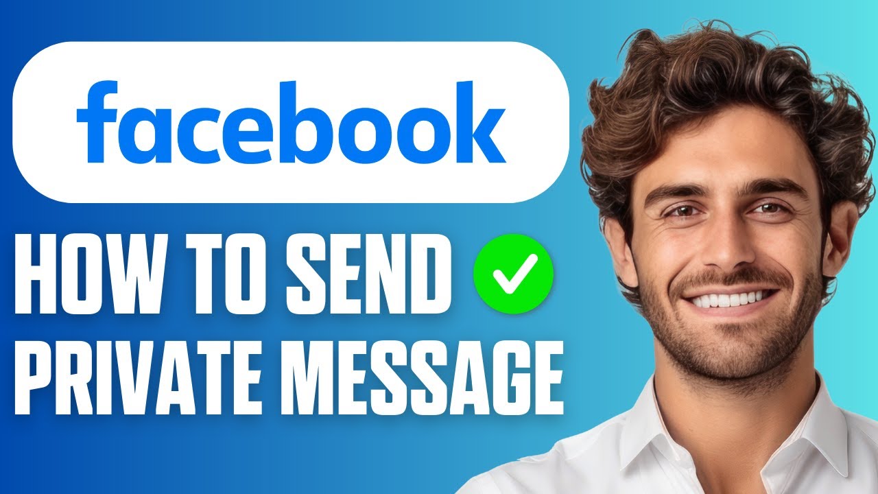 How to Send a Private Message on Facebook (Easy Guide 2026)