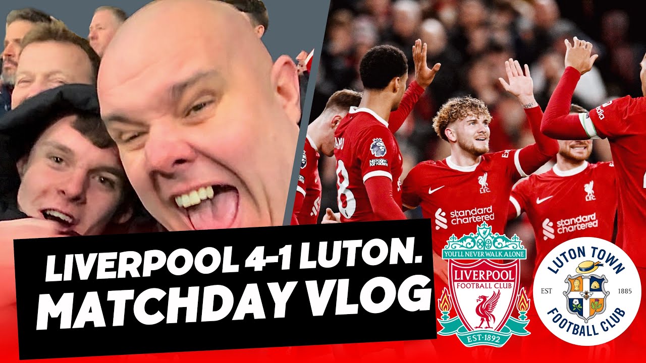 WHAT A COMEBACK! Liverpool 4-1 Luton, Matchday Vlog.