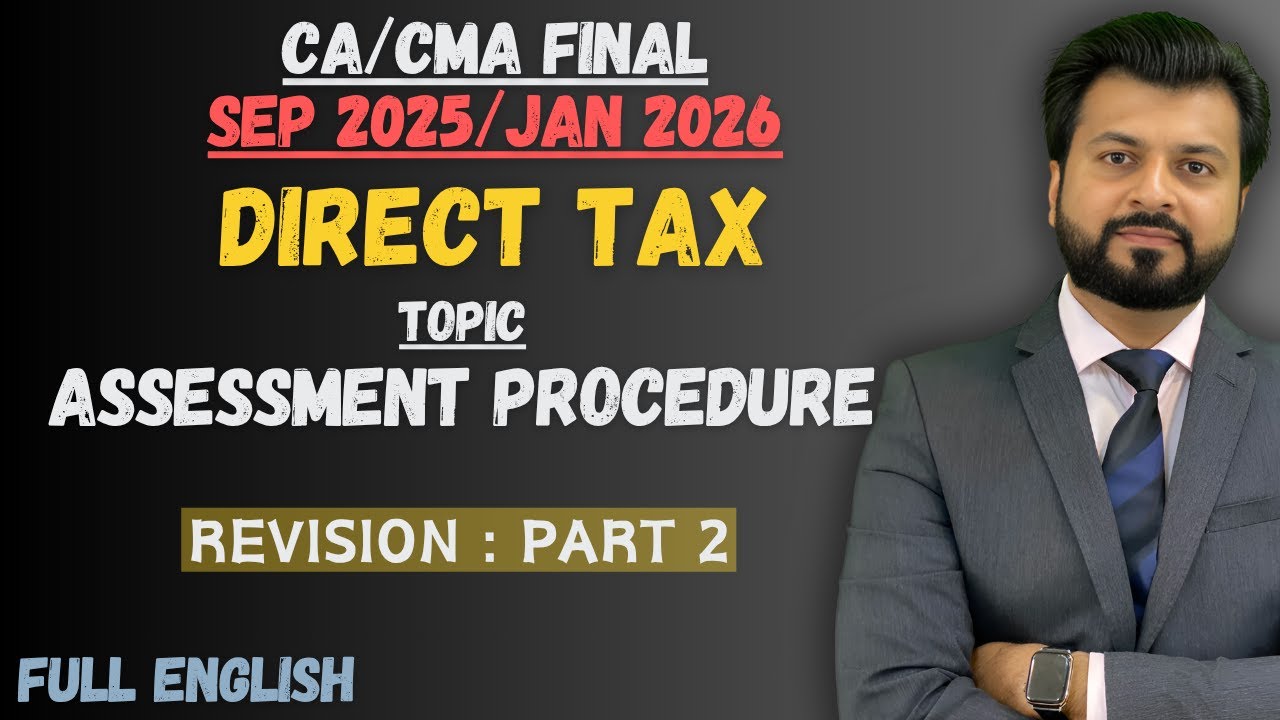 FINAL Best Revision | SEP 2025/JAN 2026🔥| Assessment Procedure | Full English | PART 2