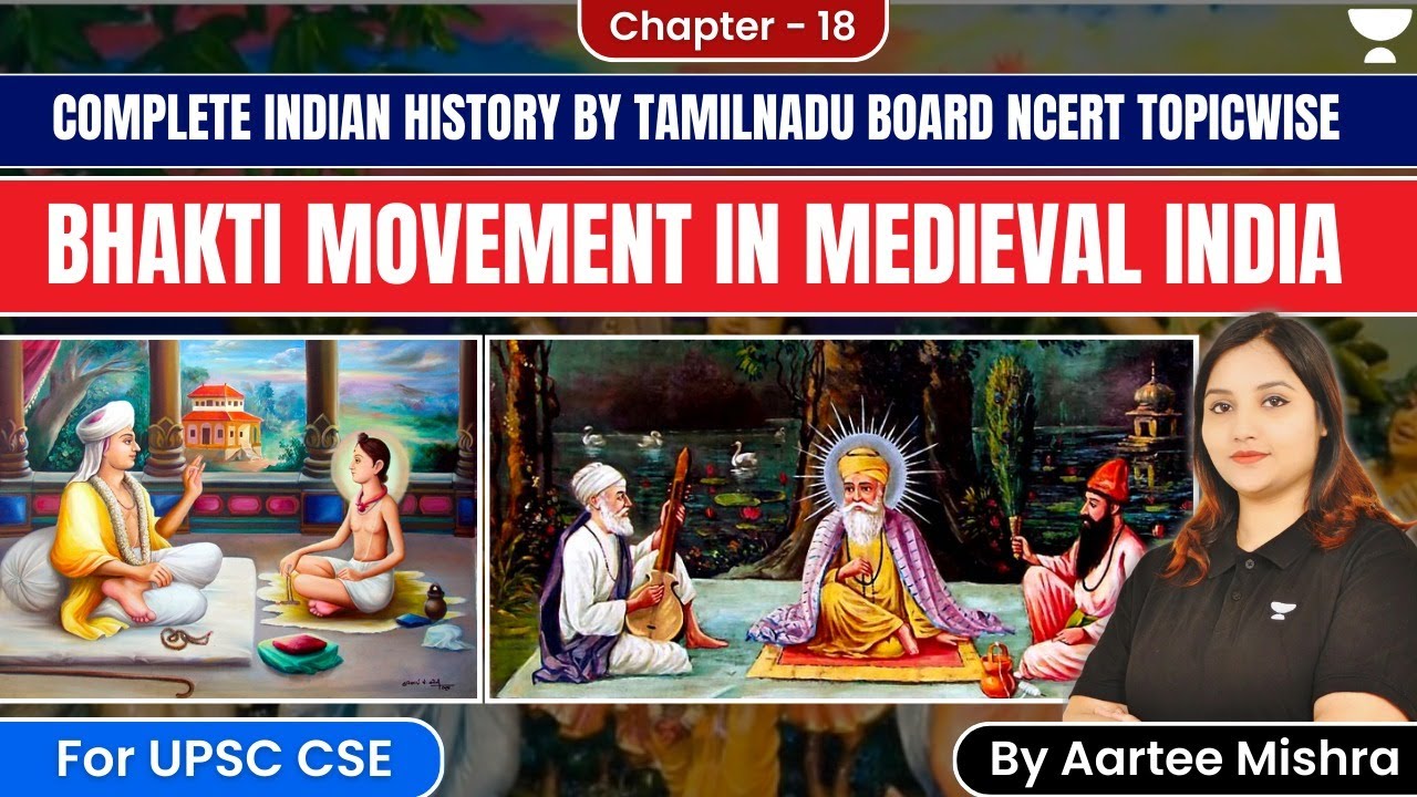 Bhakti Movement in medieval India By Aartee Mishra | Tamil Nadu Board NCERT History | Chapter 18
