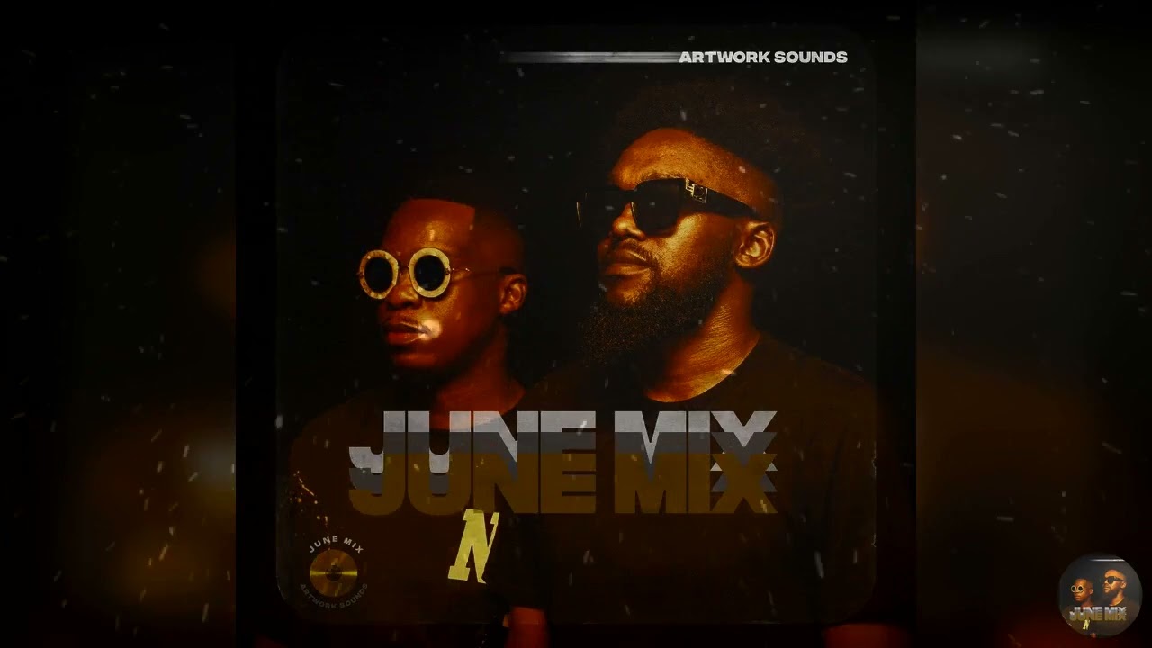 June Mix Mixed By Artwork Sounds