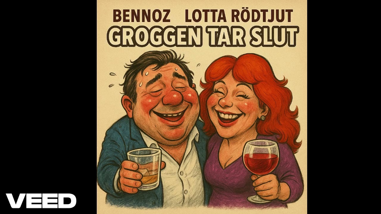 bennoz och lotta rödtjut   groggen  tar slut