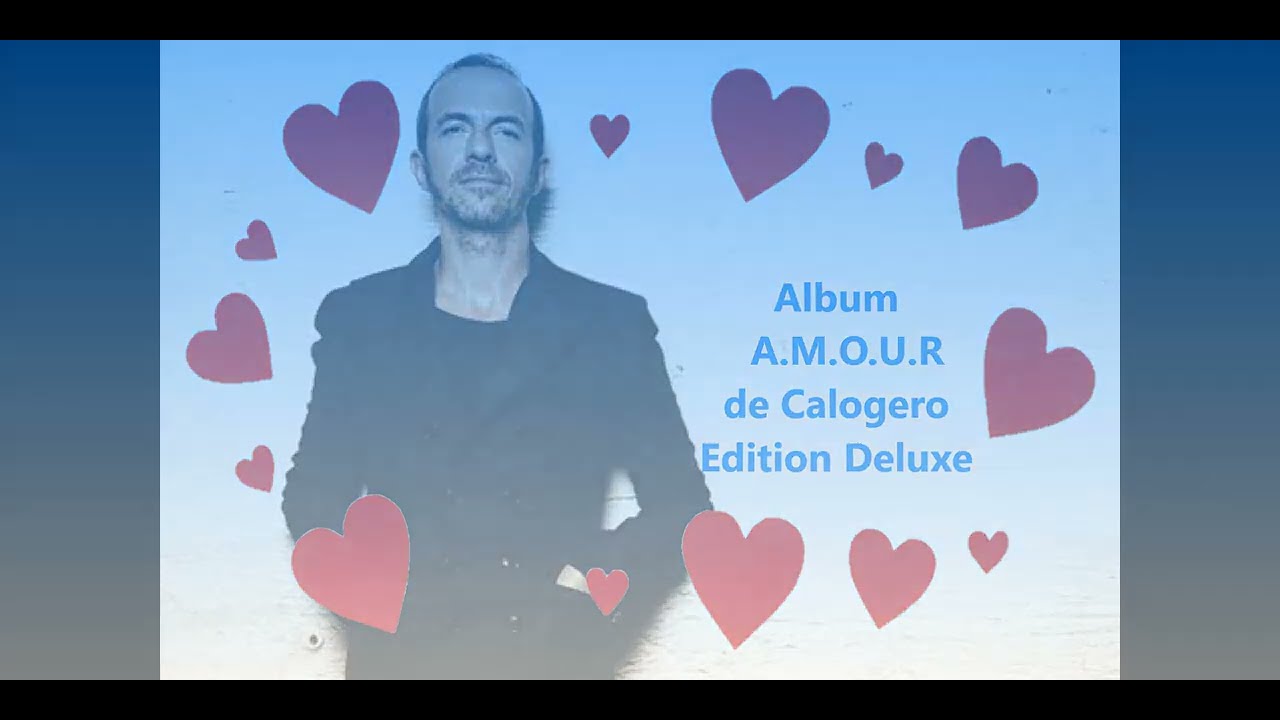 L'or bleu (lyric avec paroles) de Calogero (A.M.O.U.R Edition Deluxe)