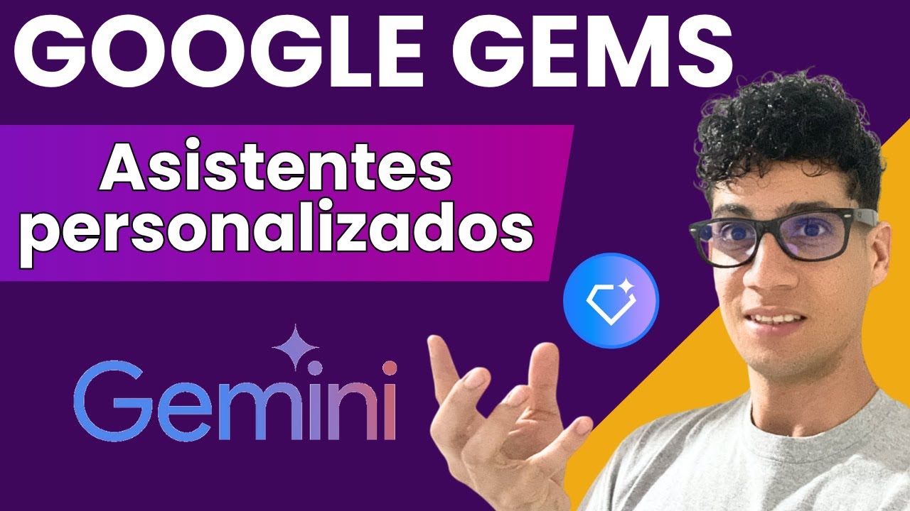 GEMS de Gemini: Crea tu Asistente IA Personalizado GRATIS