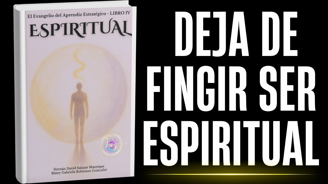 ESPIRITUAL | El libro que te har&aacute; dejar de fingir y empezar a vivir (Audiolibro Completo)