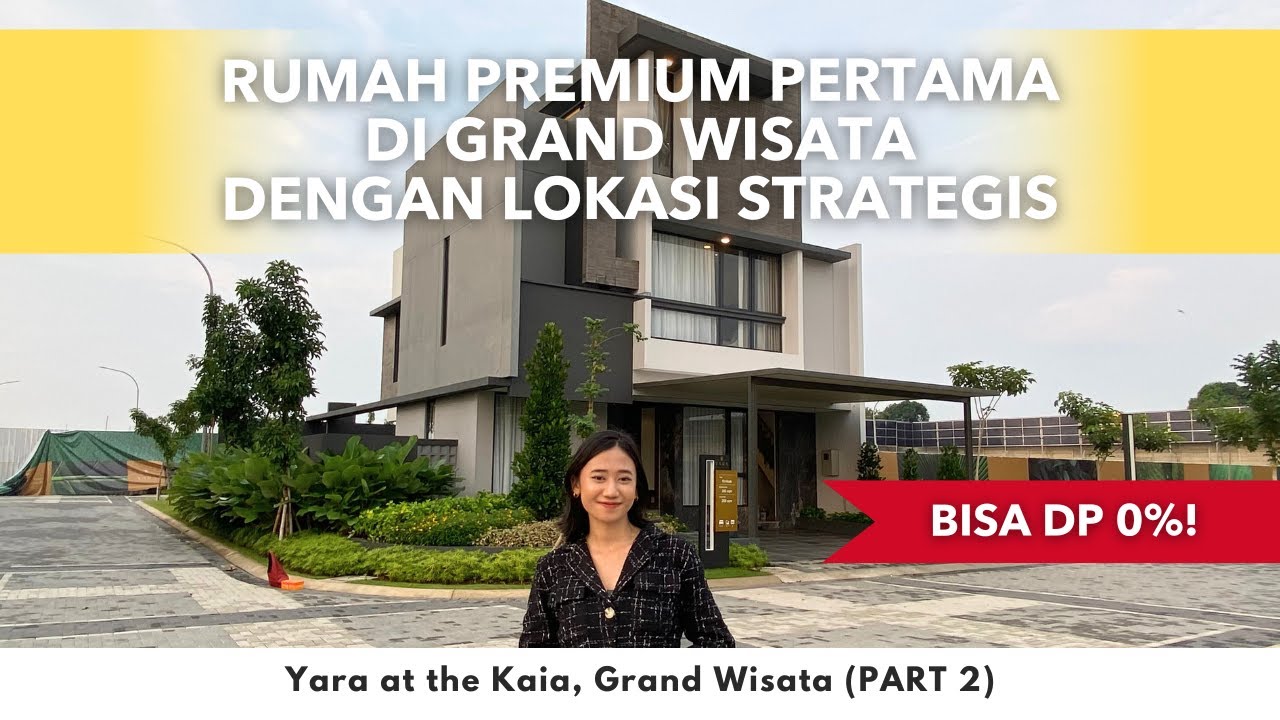 Paling Mewah di Bekasi | Review Rumah Yara 10x20 at the Kaia Grand Wisata | Discount EARLY BIRD!!!