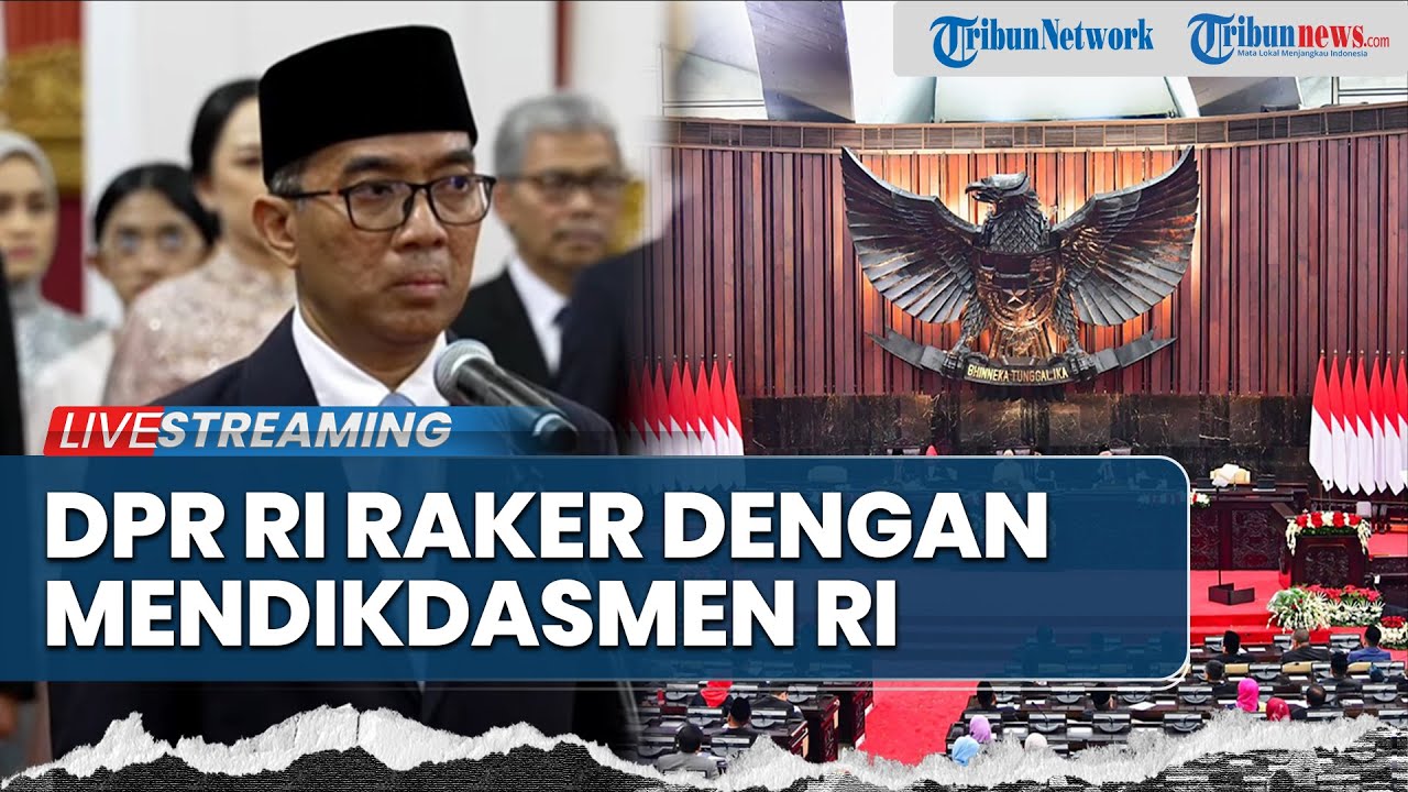 🔴LIVE: Komiisi X DPR RI Rapat Kerja dengan Mendikdasmen RI Bahas Rencana Kerja 2026