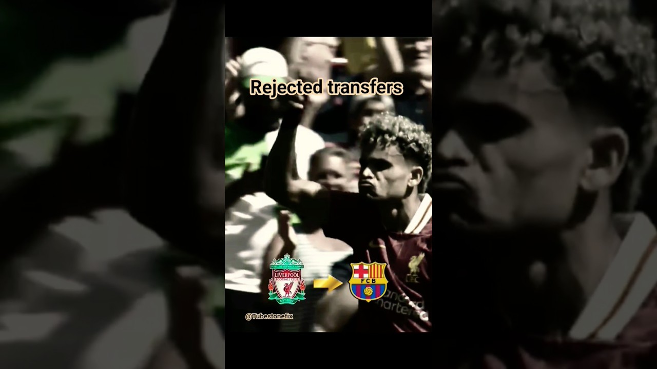 rejected transfers 2025 #football  #viralshort