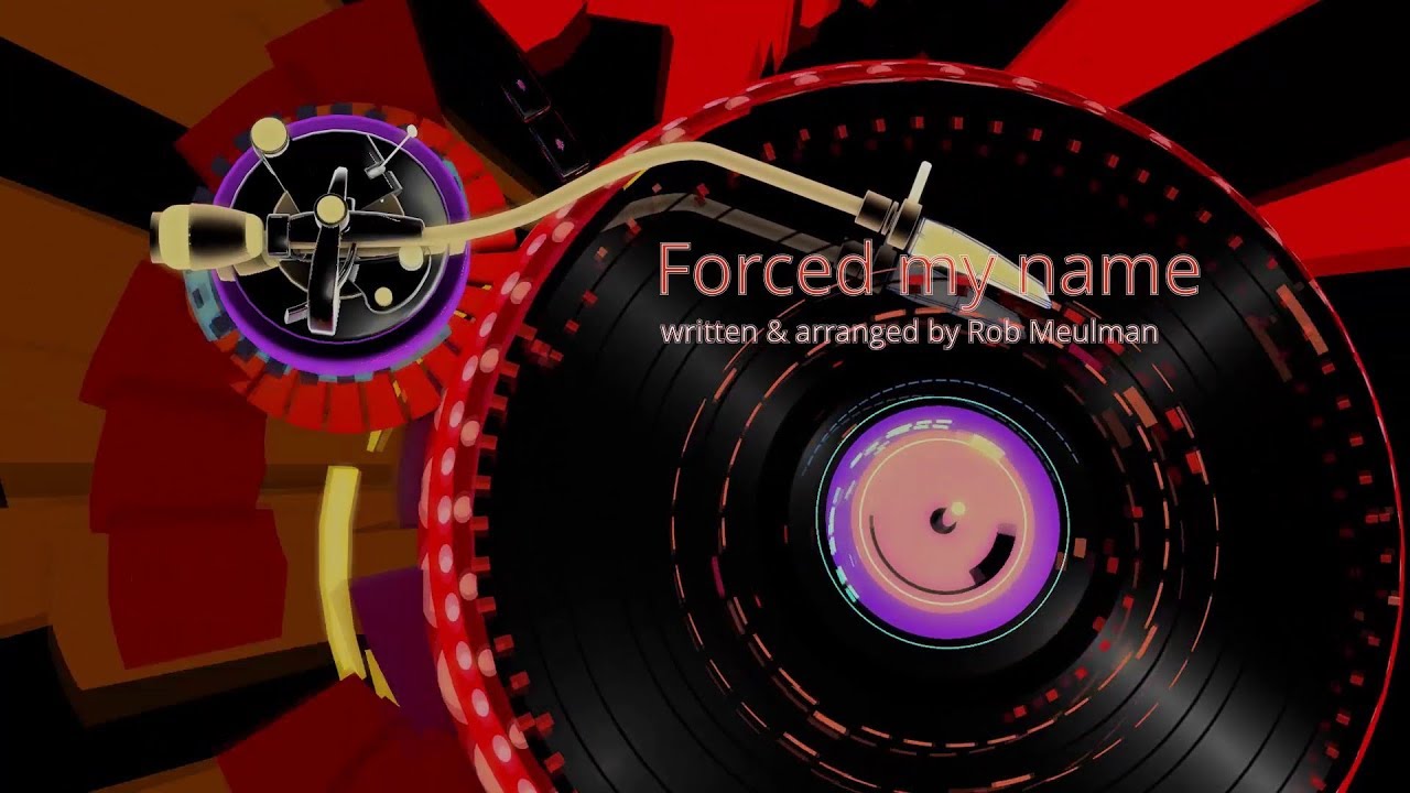 Forced my name - Rob Meulman