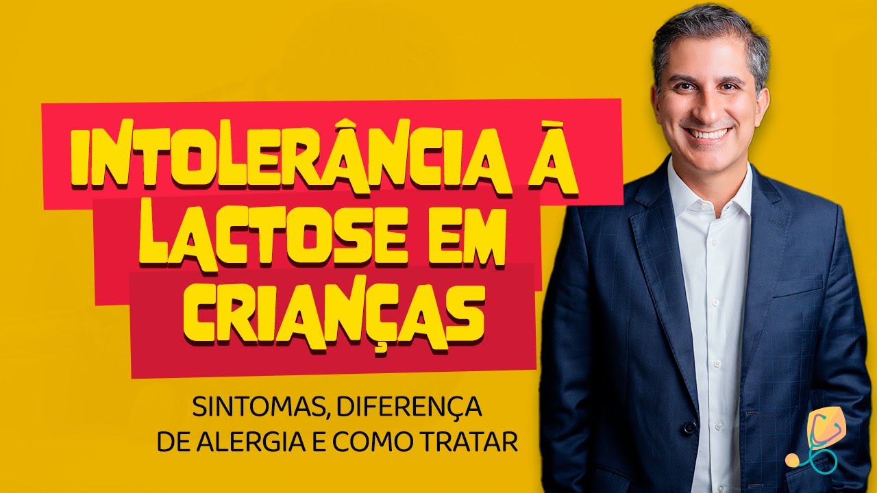 Intolerância à Lactose em Crianças: Sintomas, Diferença de Alergia e Como Tratar | Dr. Walter Peres