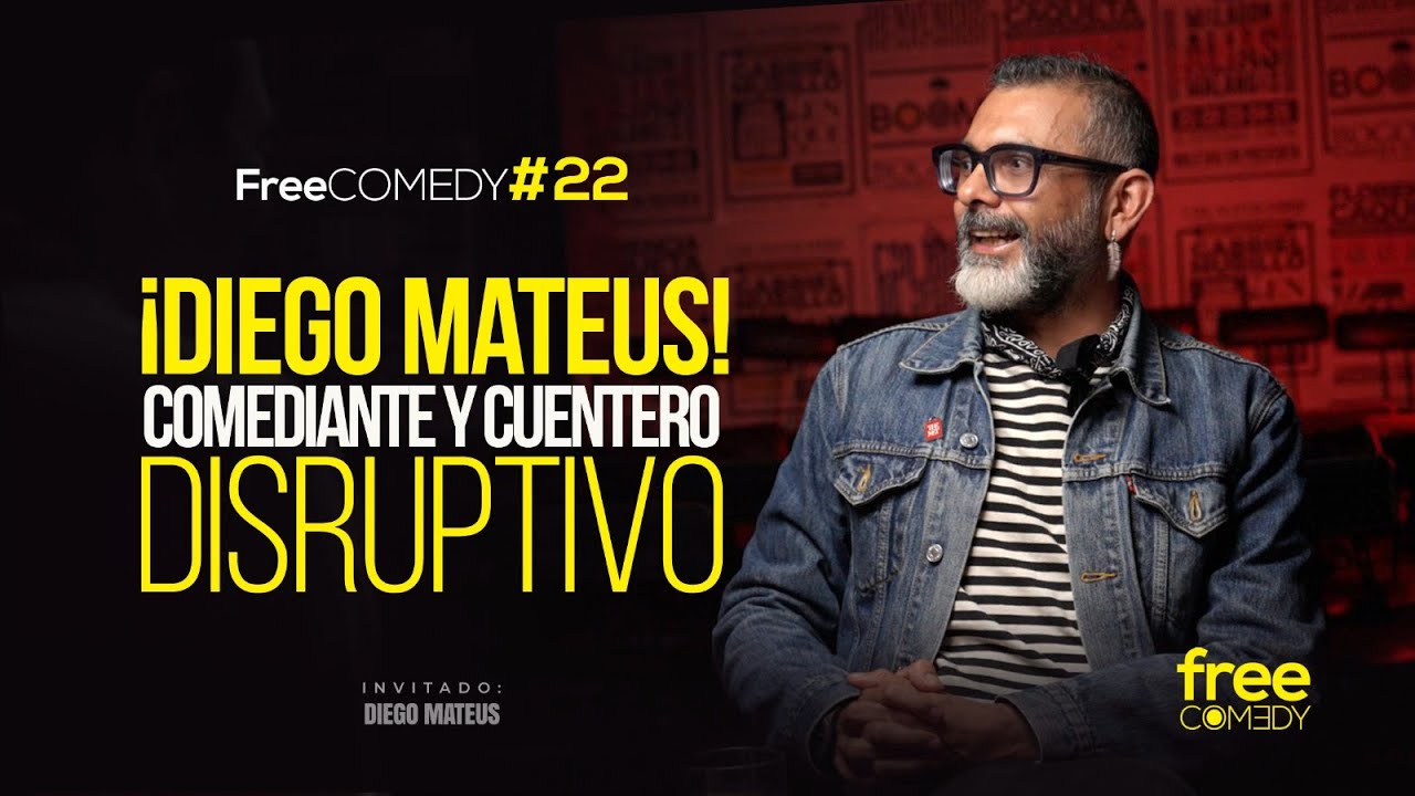 Diego Mateus -comediante y cuentero DISRUPTIVO !Free comedy #22