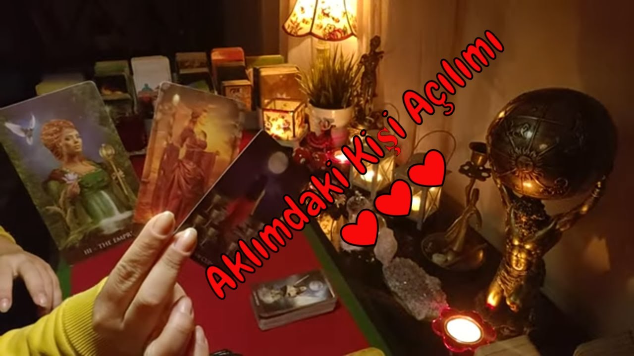 Aklımdaki Kişi Açılımı❤❤❤