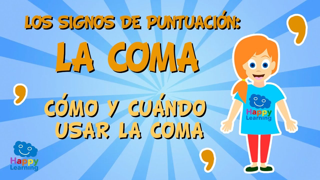 Los signos de puntuación. La coma. Cómo y cuándo usar la coma | Vídeos Educativos para Niños
