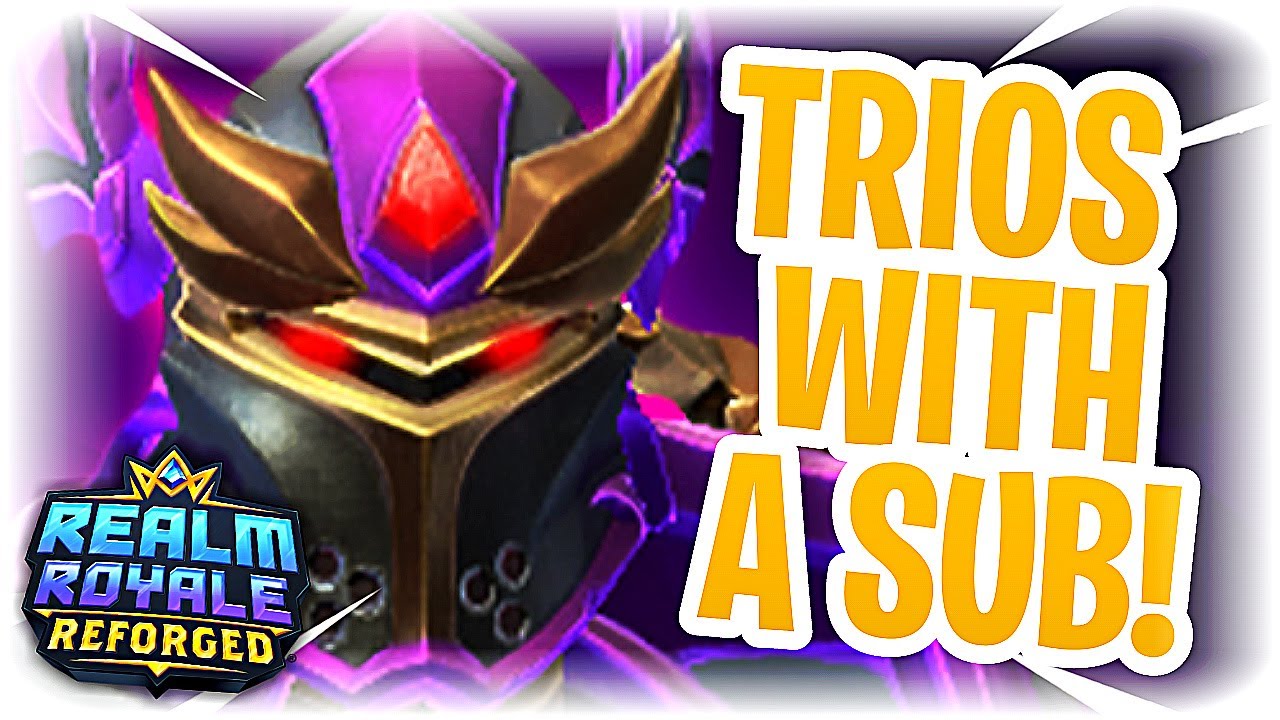 LEVEL 50 WARRIOR - TRIOS with a Sub! (Realm Royale Reforged)