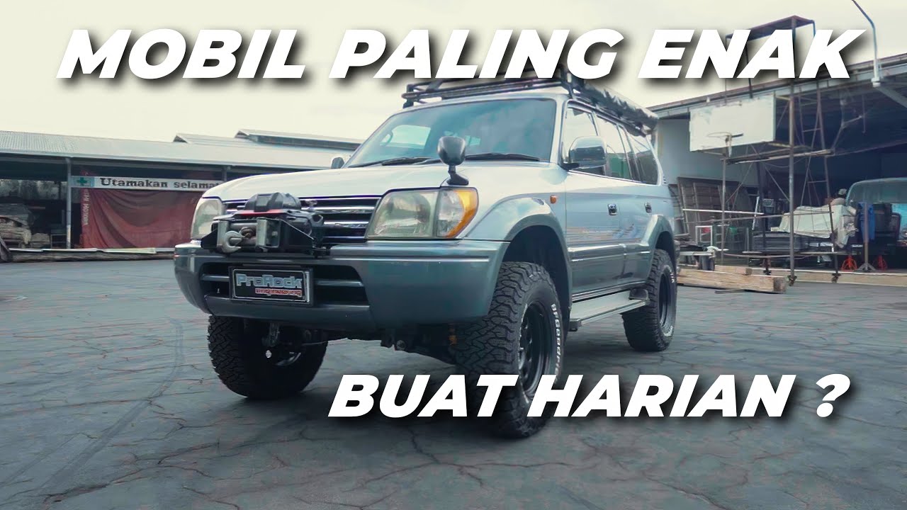 GAPERNAH SALAH PILIH MOBIL INI ‼️TOYOTA LAND CRUISER PRADO 90