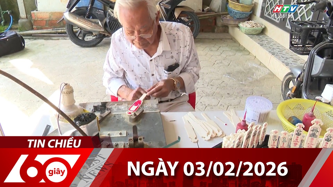 60 Giây Chiều - Ngày 03/02/2026 - HTV Tin Tức Mới Nhất 2026