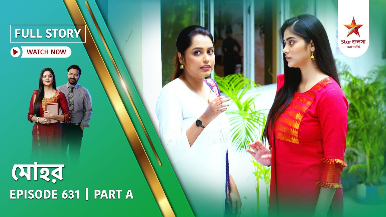 Full Story | Mohor | Episode 631 | Part A