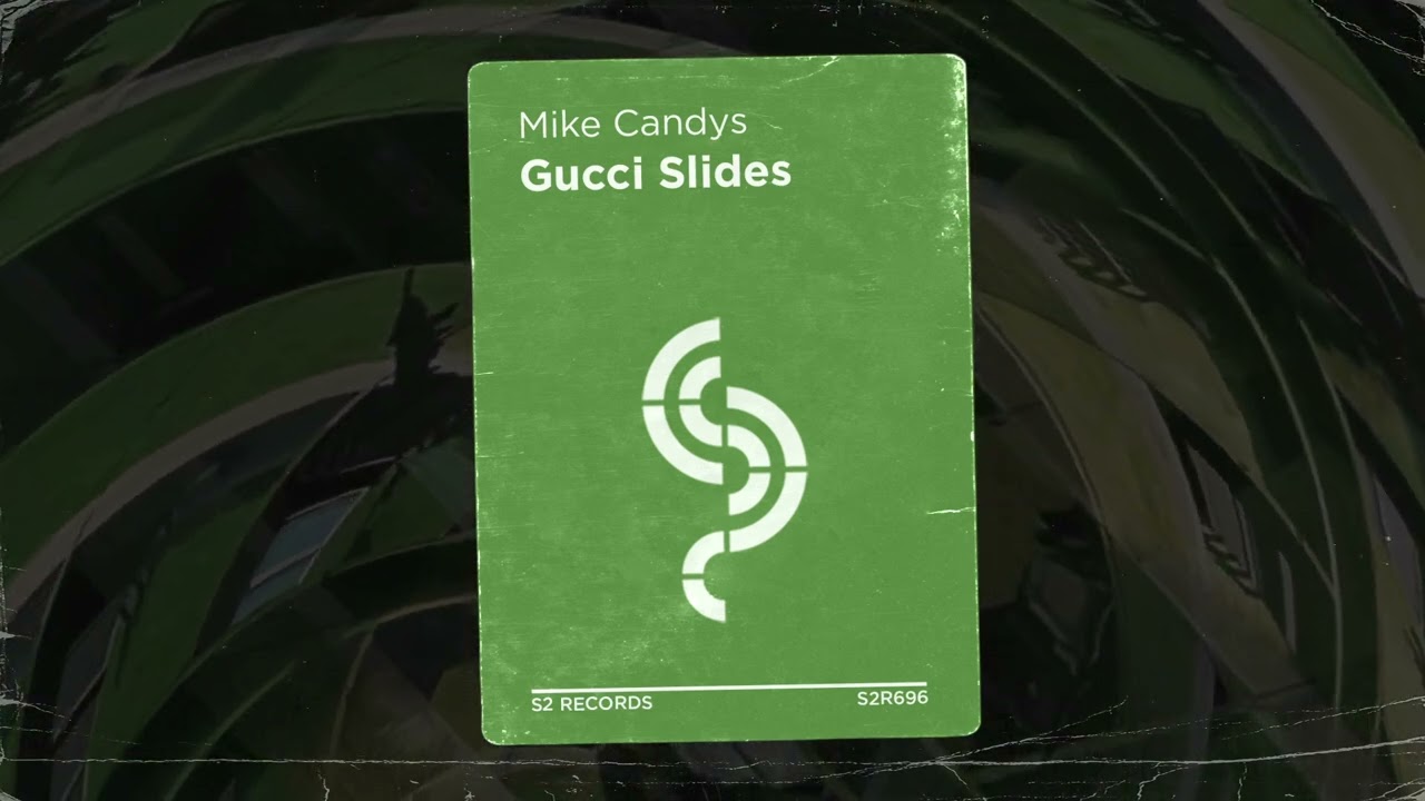 Mike Candys - Gucci Slides