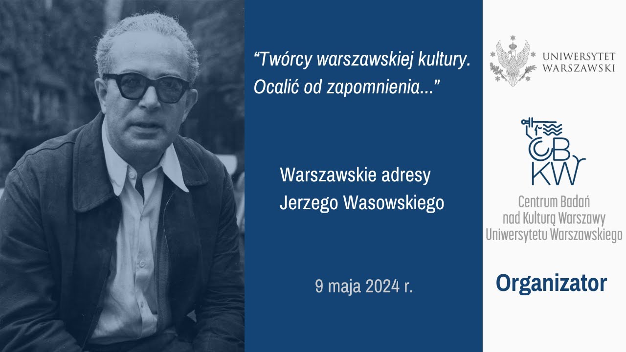 🔵🎶🎩Twórcy warszawskiej kultury. Ocalić od zapomnienia... | Warszawskie adresy Jerzego Wasowskiego