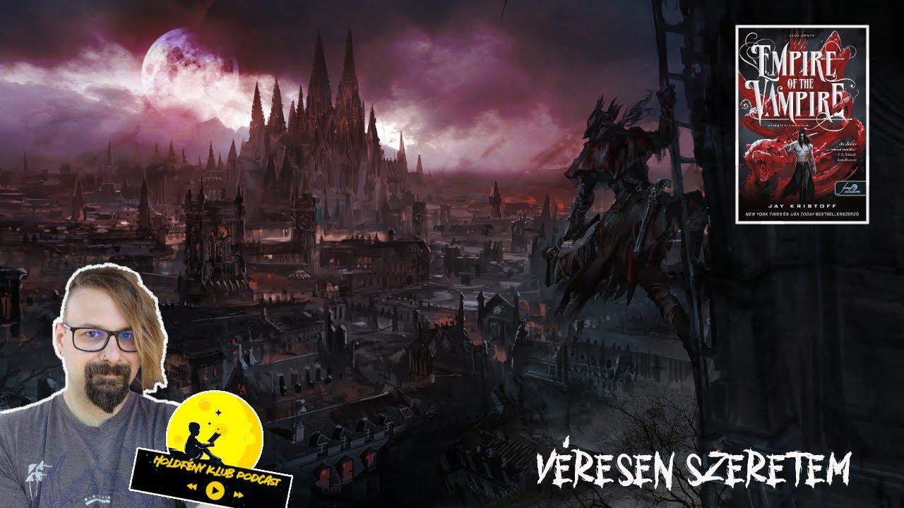 Véresen szeretem - Jay Kristoff: Empire of the Vampire – Vámpírbirodalom