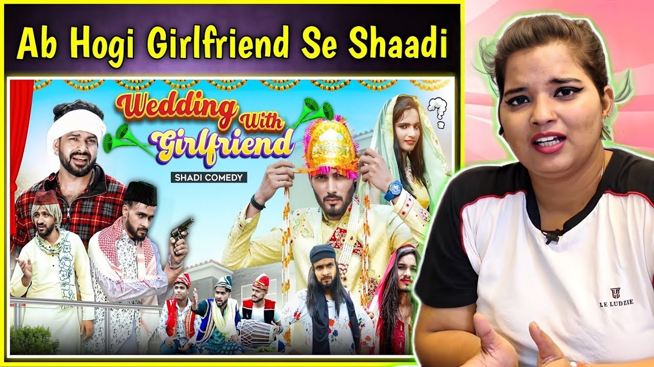Wedding With Girlfriend | Shadi Comedy | Nr2 Style | REACTION | SWEET CHILLIZ |
