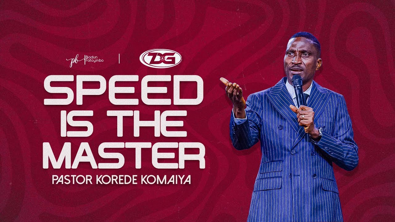 Speed Is The Master  | Pastor Korede Komaiya | 7DG 2024, Day 5 (05-07-2024)