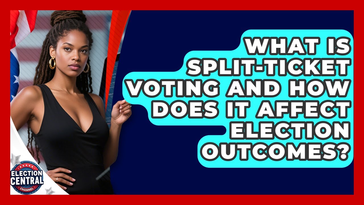 What Is Split-ticket Voting And How Does It Affect Election Outcomes? - Election Central Channel
