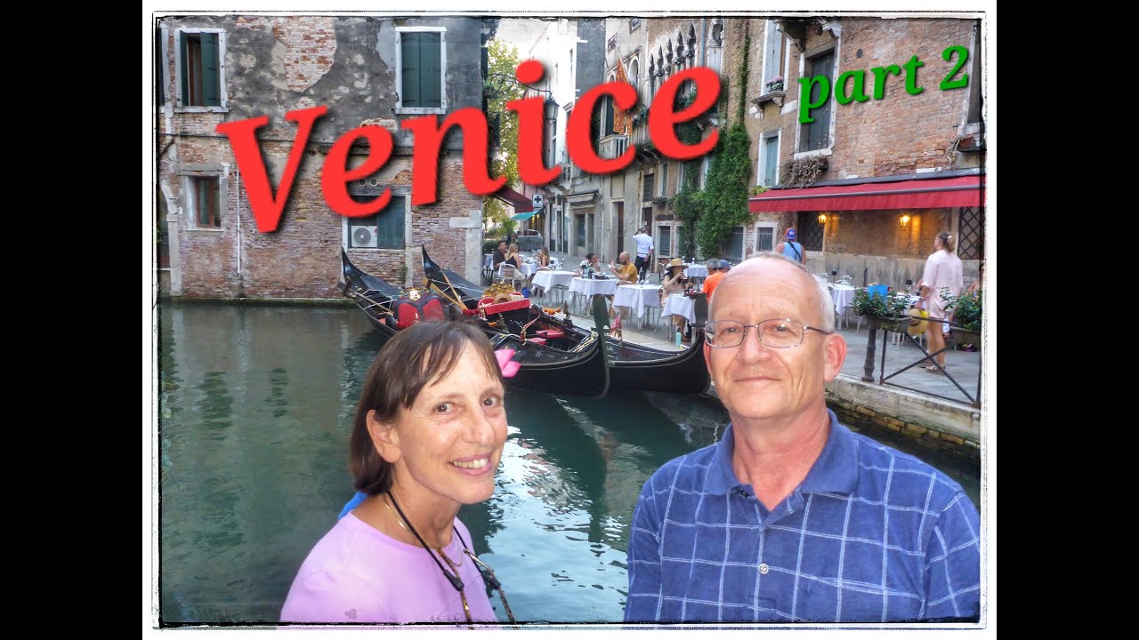 Venice part 2 exploring while apartment cleaned and first real outing to Rialto Bridge