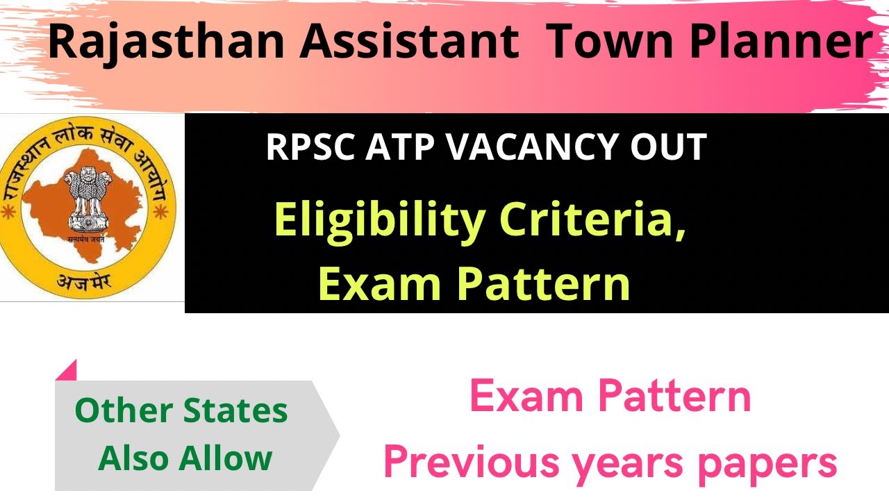 RPSC Assistant Town Planner Vacancies out Eligibility Criteria, Exam Pattern, Previous Years Papers
