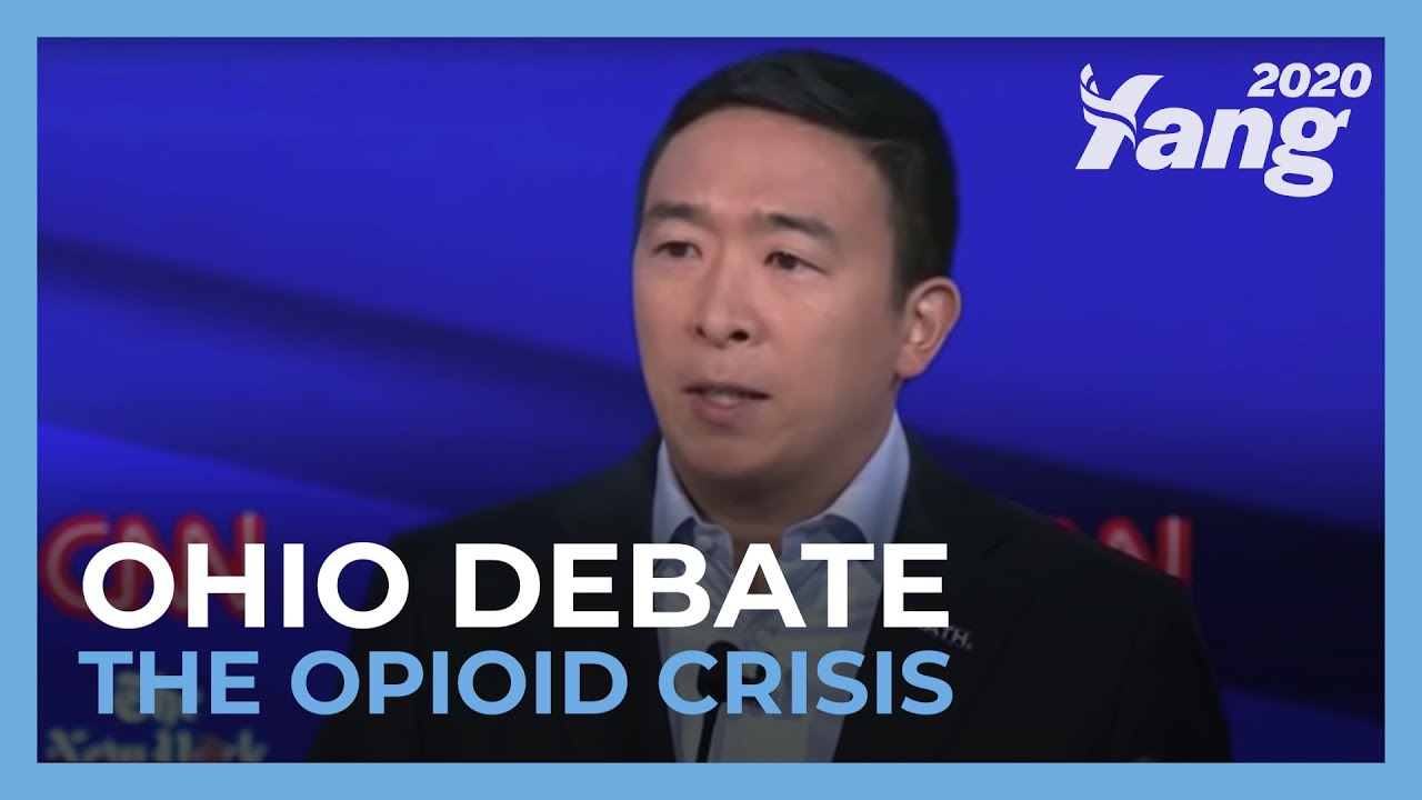 Andrew Yang on the Opioid Crisis - Ohio #DemDebate