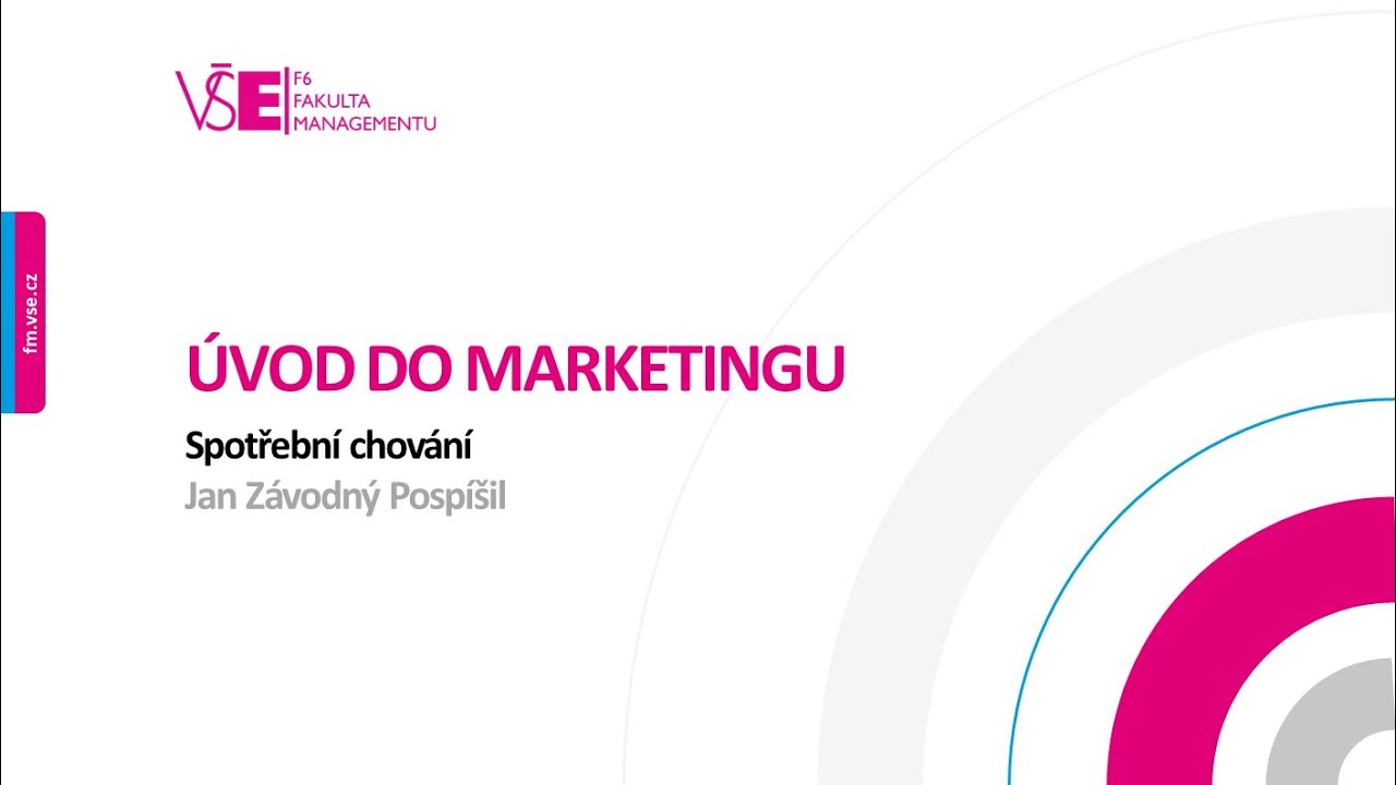 Úvod do marketingu – Spotřební chování