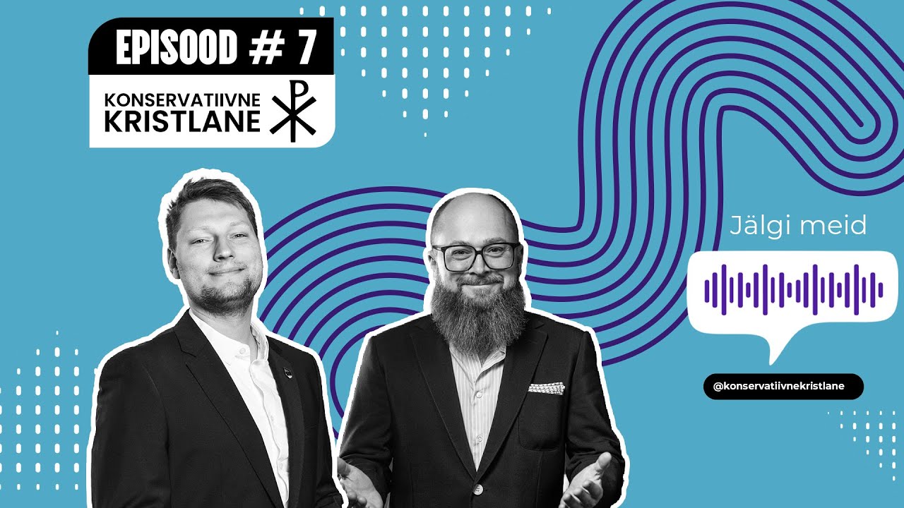 KONSERVATIIVNE KRISTLANE #7