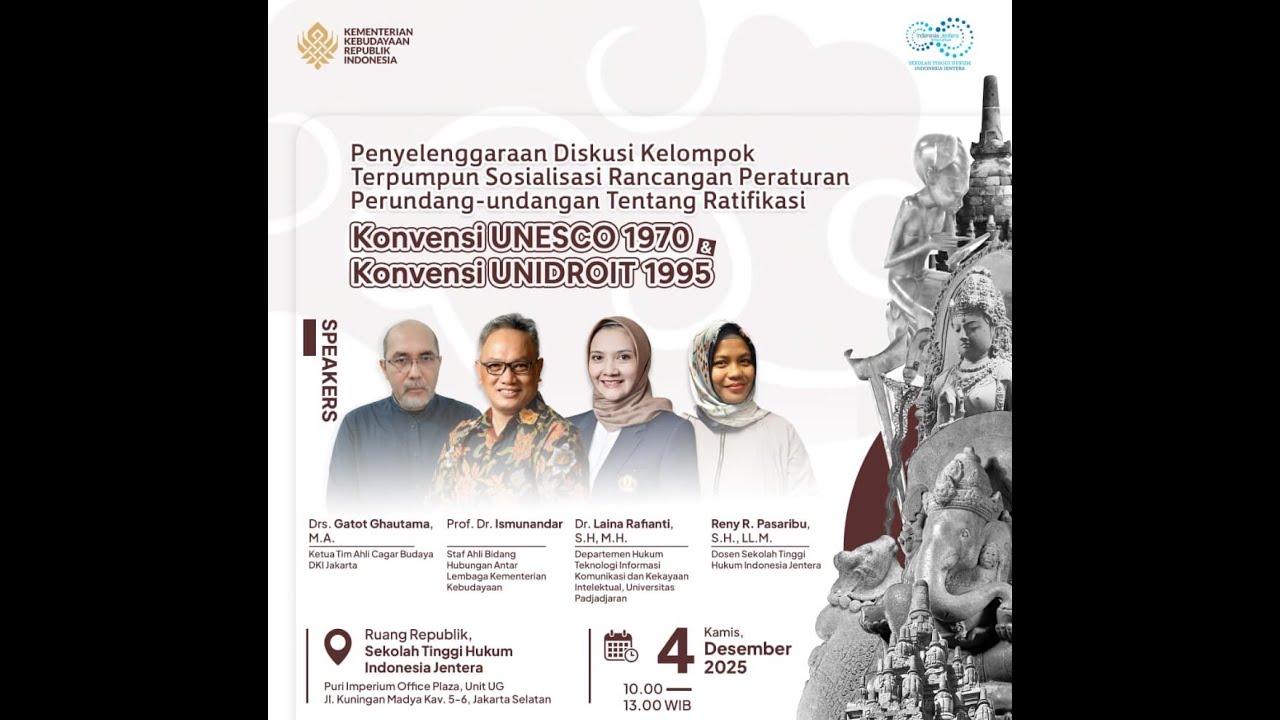 Sosialisasi Rancangan Peraturan Perundang-undangan Ratifikasi Konvensi UNESCO 1970 & UNIDROIT 1995