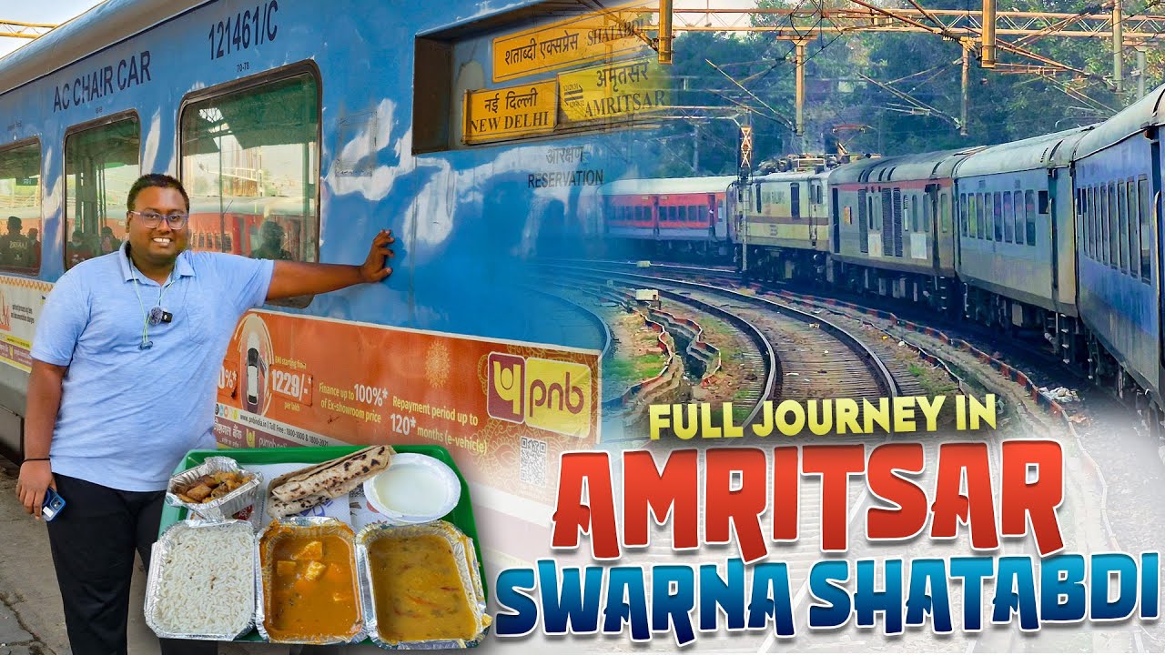 12029 Swarna Shatabdi Express | New Delhi to Amritsar | Food, Fare & Punctuality Experience