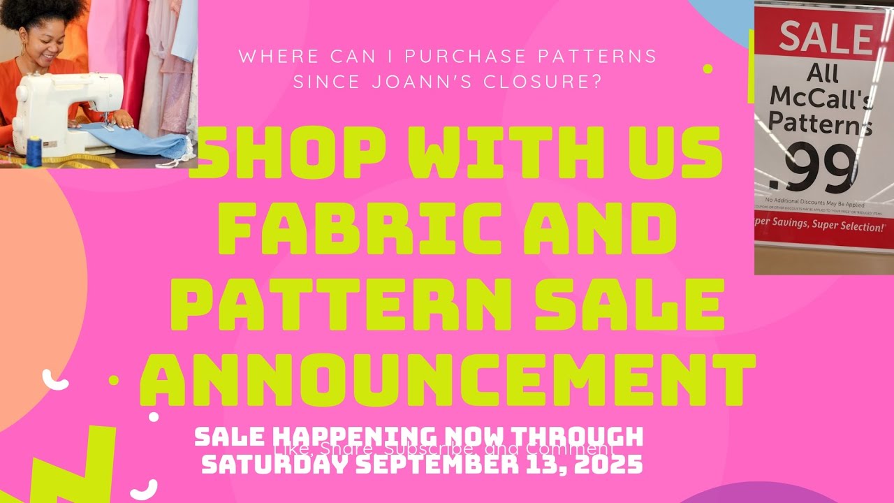 Shop with Us/Hobby Lobby Fabric and Pattern Sale Announcement #patternsale #fabricsale #sewing