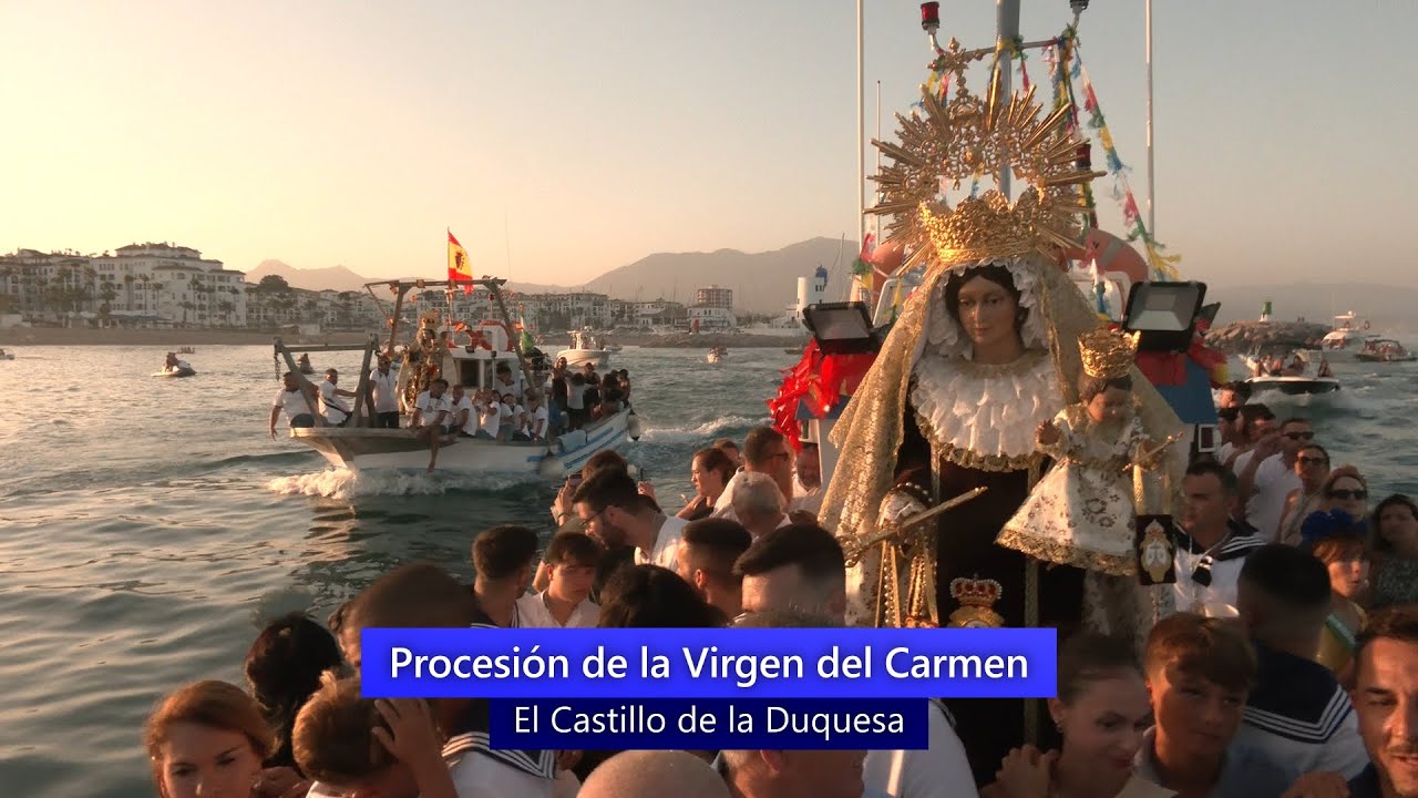 Procesión de la Virgen del Carmen. El Castillo de la Duquesa