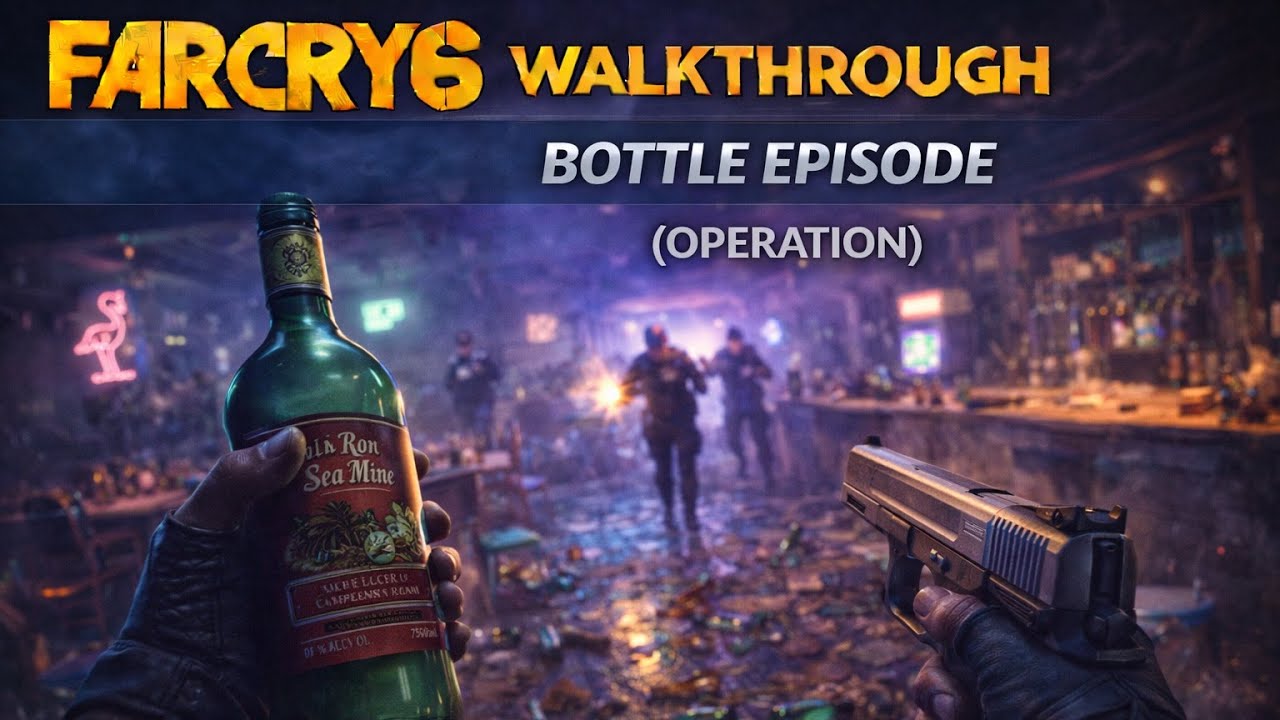 Far Cry 6 – Bottle Episode | Full Mission Gameplay Walkthrough (PS5)