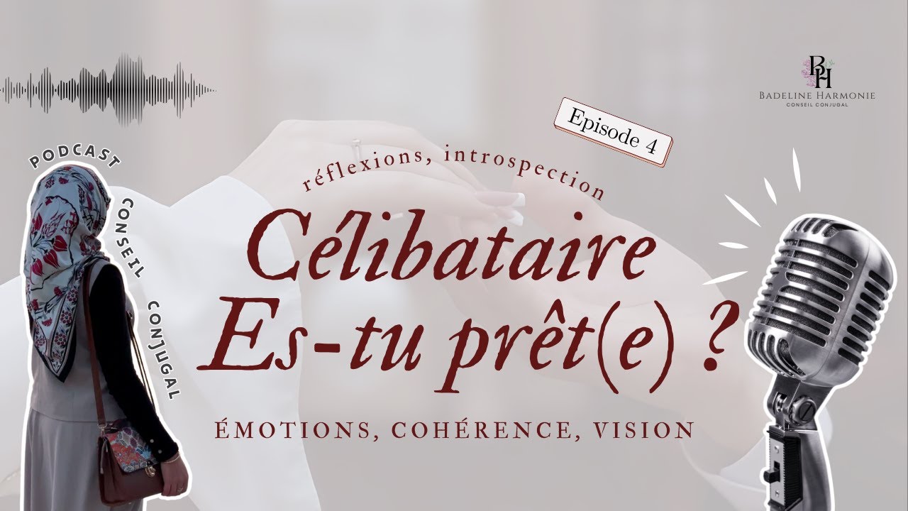 #4 - Célibataire : Es tu prêt(e) à te marier ?