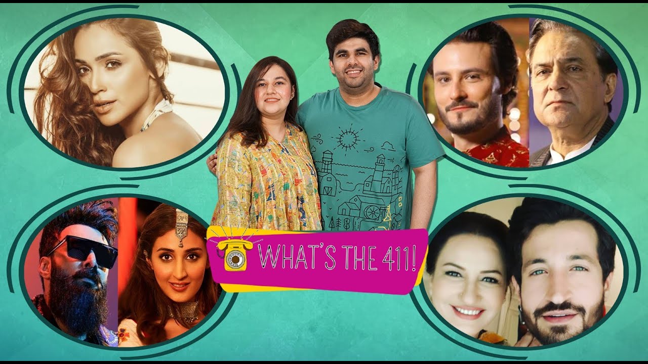 What's The 411! | Faryal Mehmood Goes On A Hate Comment Spree | Gagar Copied By India | Episode 65