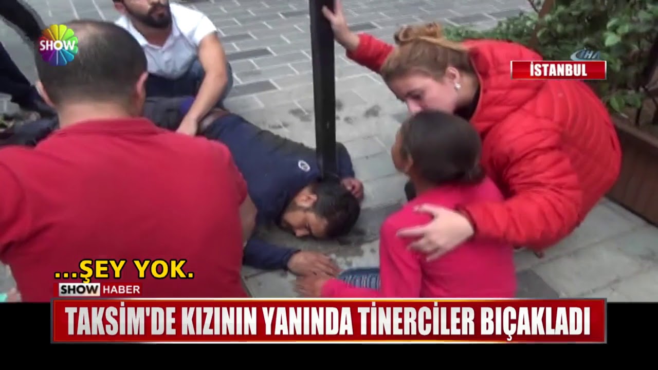Taksim'de kızının yanında tinerciler bıçakladı