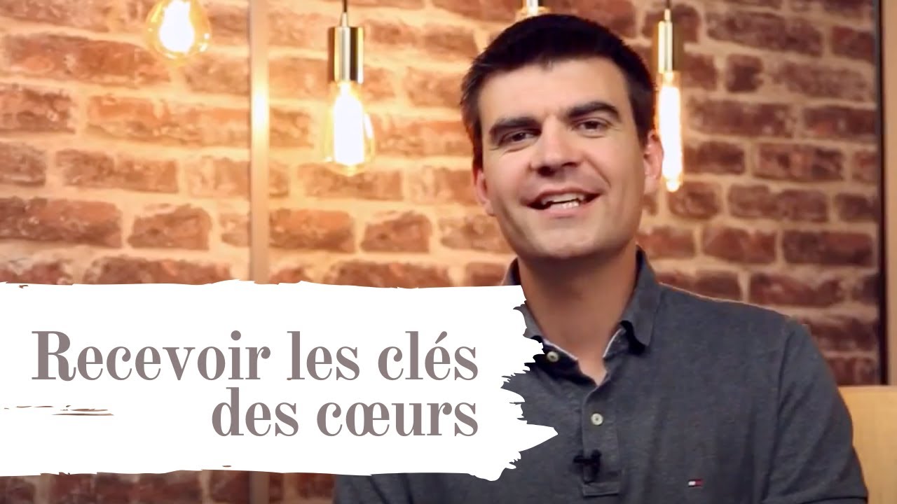 Entendre la voix de Dieu #7- Recevoir les clés des coeur- David Théry