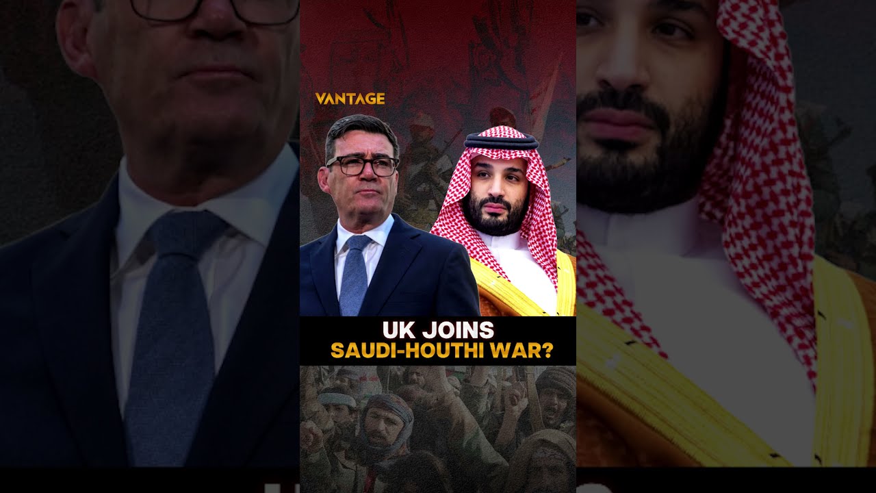 UK Joins Saudi-Houthi War? | Vantage on Firstpost | N18G