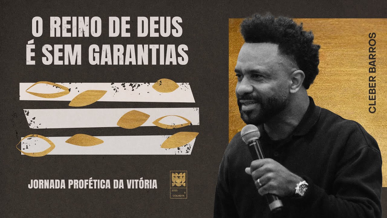 O REINO DE DEUS É SEM GARANTIAS | CLEBER BARROS - PURA FÉ