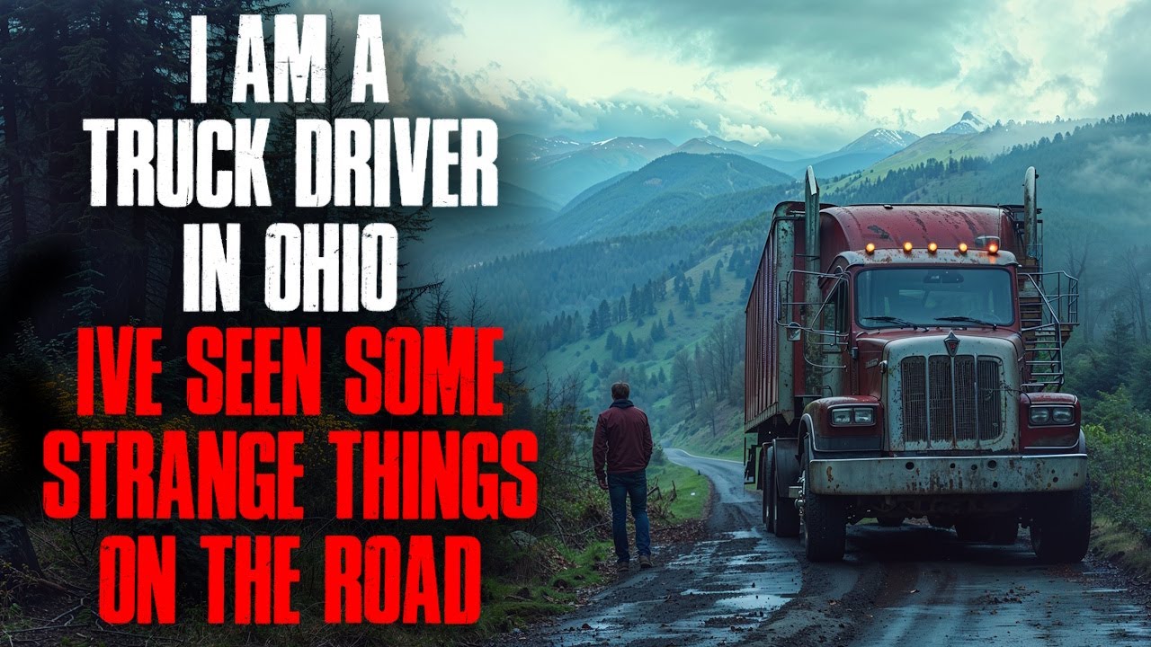 I’m a Truck Driver in Ohio. I’ve Seen Some Strange Things on the Road.