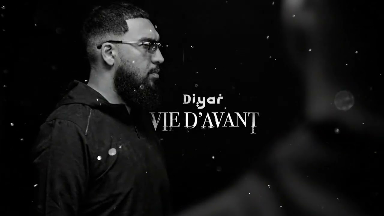 Diyar - Vie d’avant ( Visualizer )