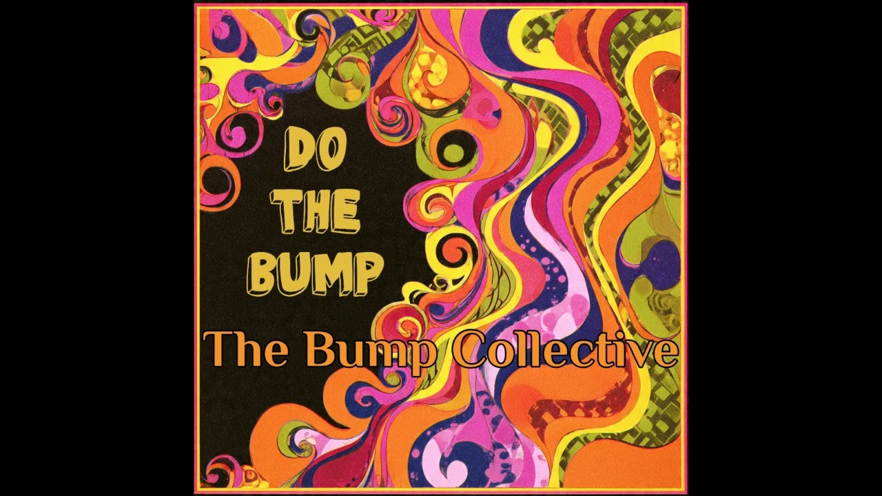 03/28: The Bump Collective - Do the Bump (teilweise mit KI erstellter Song)